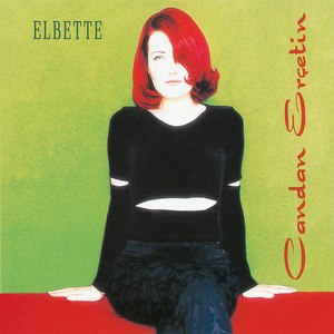 Candan Erçetin альбом Elbette