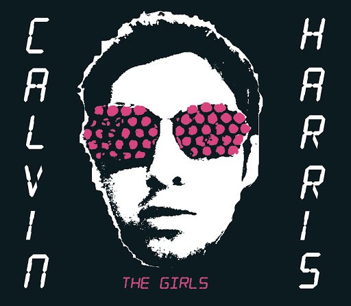 Calvin Harris альбом The Girls