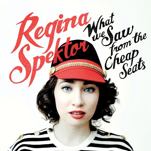 Альбом Regina Spektor What We Saw From The Cheap Seats