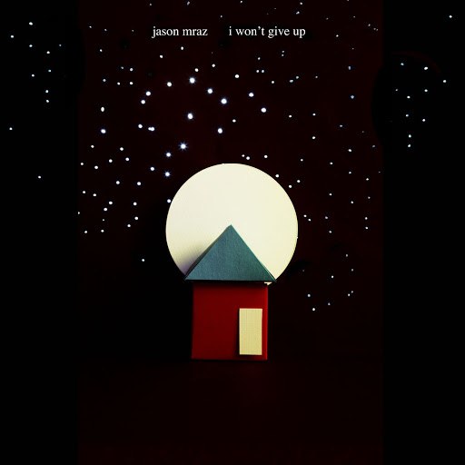 Jason Mraz альбом I Won't Give Up