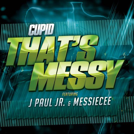 Альбом Cupid That's Messy (feat. J Paul Jr & Messie Cee)