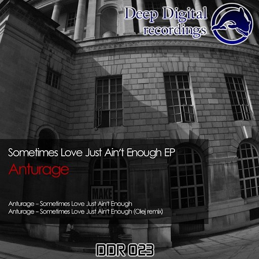 Anturage альбом Sometimes Love Just Ain't Enough
