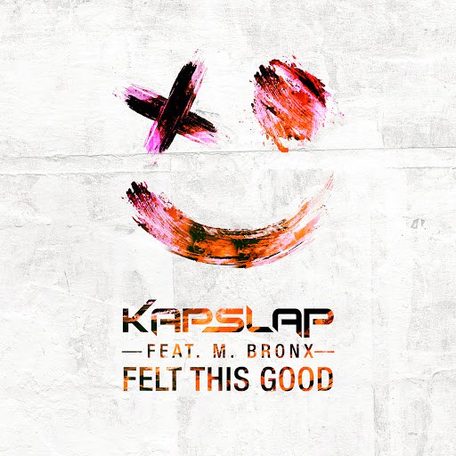 Kap Slap альбом Felt This Good