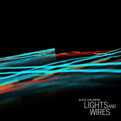 Black Sun Empire альбом Lights and Wires