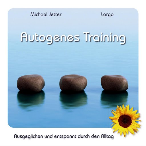 Largo альбом Autogenes Training - Ausgeglichen und entspannt durch den Alltag