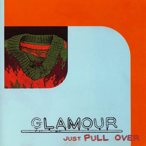 Glamour альбом Just Pull Over