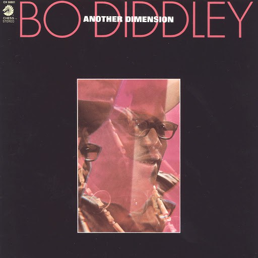 Bo Diddley альбом Another Dimension