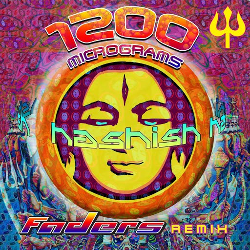 1200 Micrograms альбом Hashish (Faders Remix)