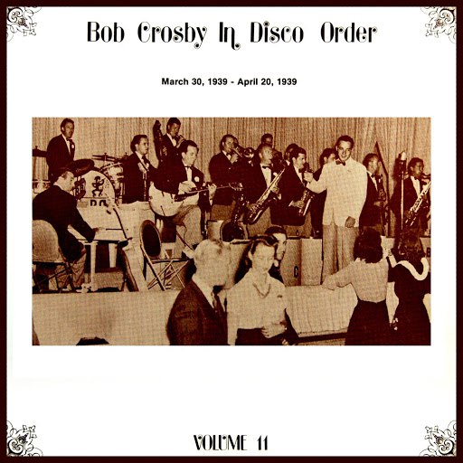 Bob Crosby альбом Volume 11