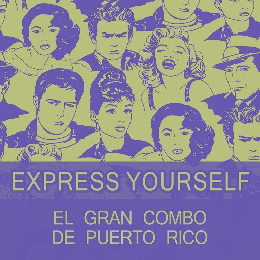 El Gran Combo de Puerto Rico альбом Express Yourself