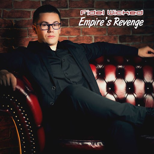 Fidel Wicked альбом Empire's Revenge