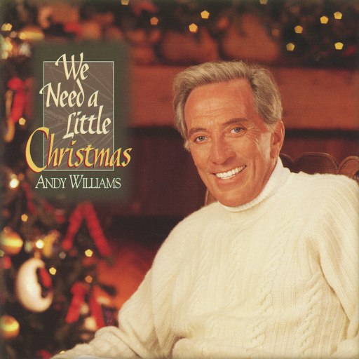 Andy Williams альбом We Need A Little Christmas