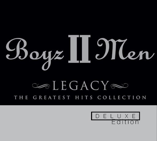Boyz II Men альбом Legacy (Deluxe Edition)