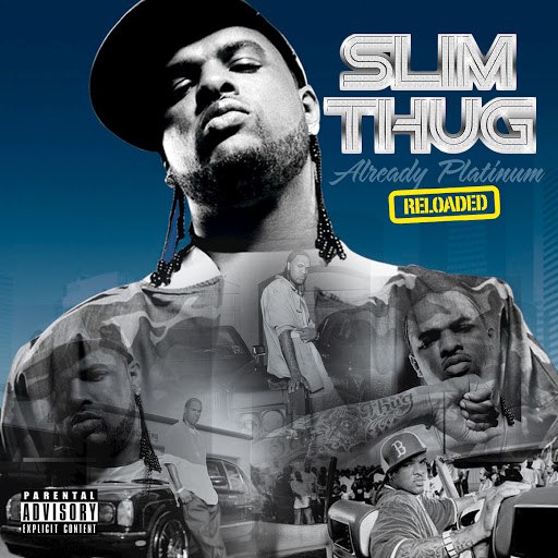 Slim Thug альбом Already Platinum Reloaded
