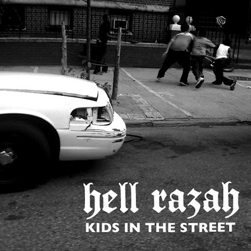 Hell Razah альбом Kids In The Street