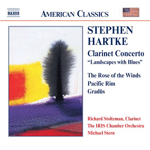 Richard Stoltzman альбом Hartke: Clarinet Concerto / Rose of the Winds / Pacific Rim