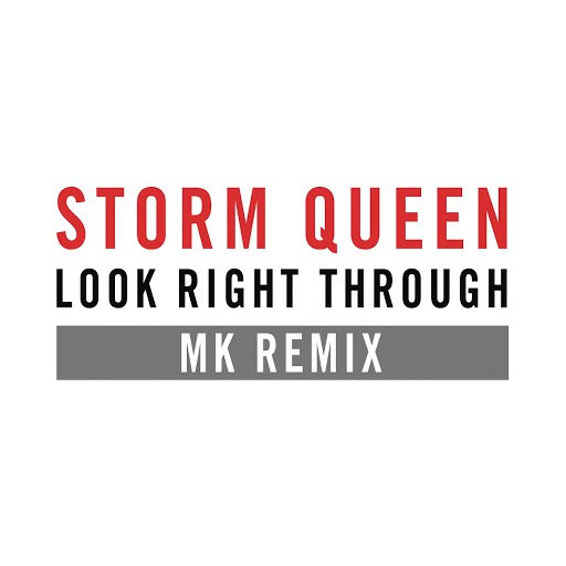 Storm Queen альбом Look Right Through (MK Vocal Edit)