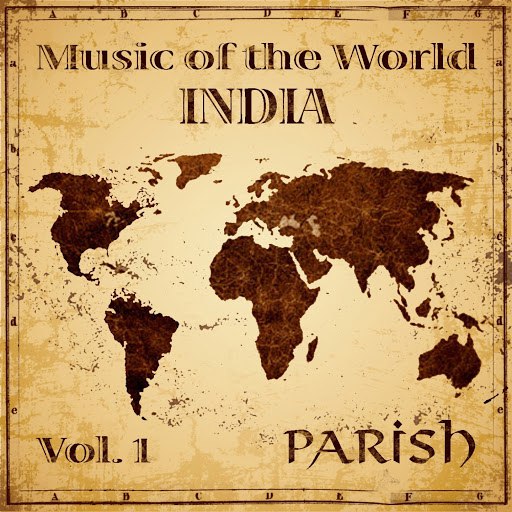 Parish альбом Music of the World, Vol. 1 : India