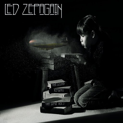 Led ZepAgain альбом The Sound Remains the Same, Vol. 2