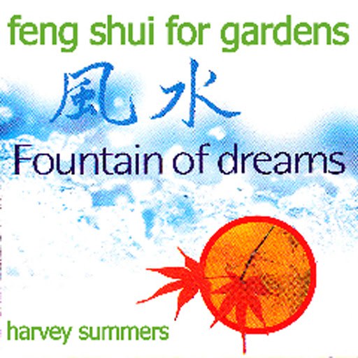 harvey summers альбом Feng Shui For Gardens - Fountain Of Dreams