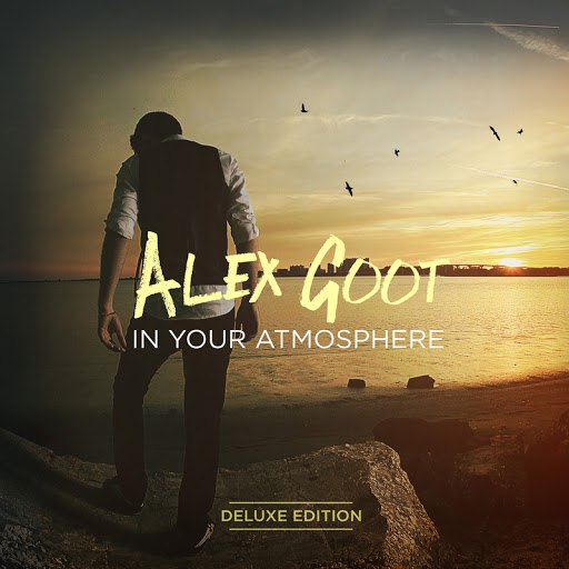 Alex Goot альбом In Your Atmosphere (Deluxe Edition)