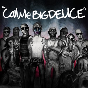 Deuce альбом Call Me Big Deuce