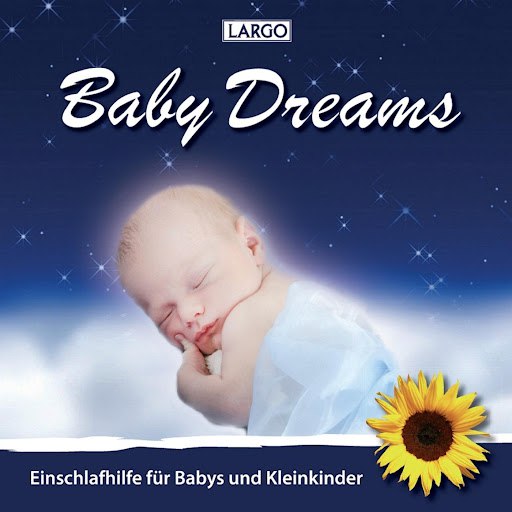 Largo альбом Baby Dreams - Einschlafhilfe für Babys und Kleinkinder