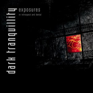 Dark Tranquillity альбом Exposures - In Retrospect And Denial