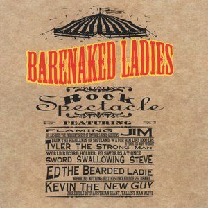 Barenaked Ladies альбом Rock Spectacle (Live)