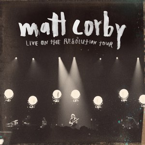 Альбом Matt Corby Live on the Resolution Tour