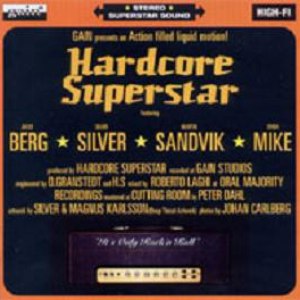 Hardcore Superstar альбом It's Only Rock 'n' Roll