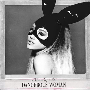 Ariana Grande альбом Dangerous Woman (Deluxe)