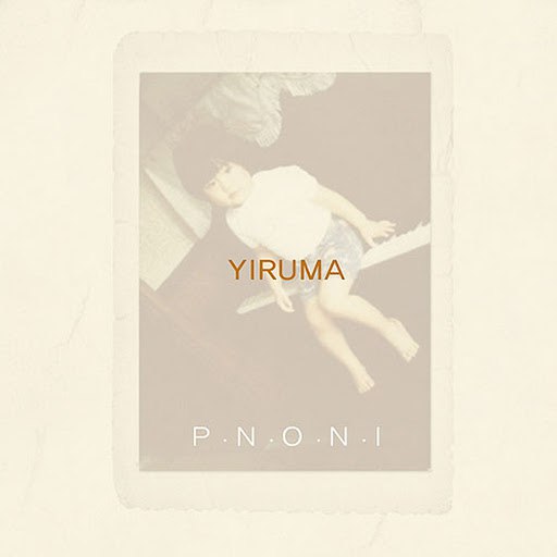 Yiruma альбом P.N.O.N.I