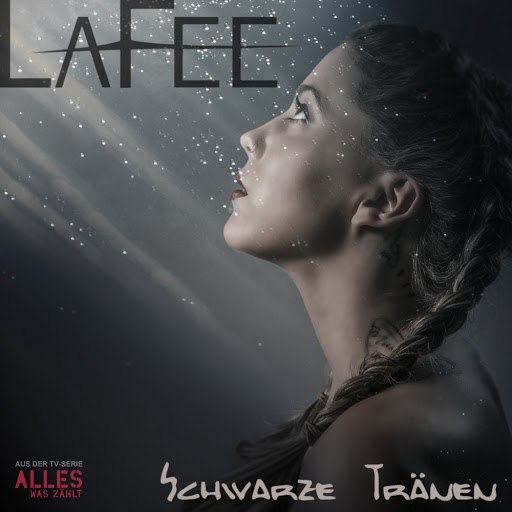 Lafee альбом Schwarze Tränen