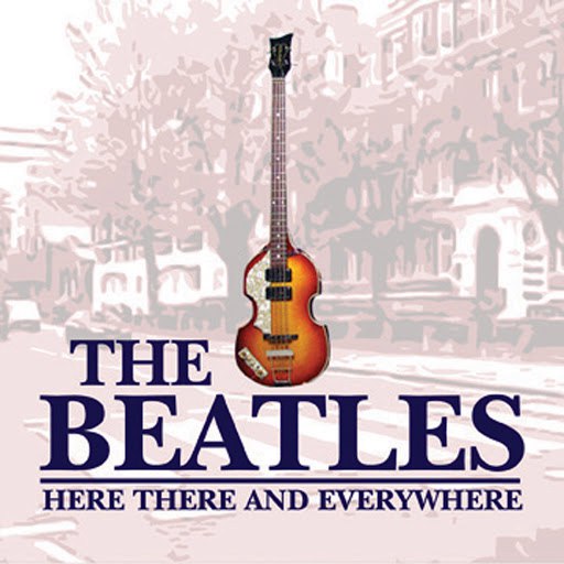 The Beatles альбом Here There And Everywhere