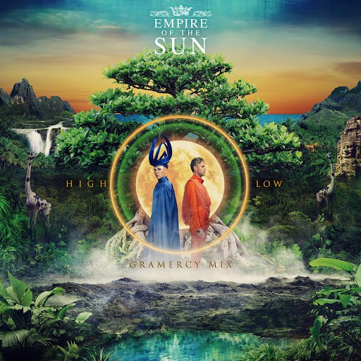 Empire Of The Sun альбом High And Low (Gramercy Remix)