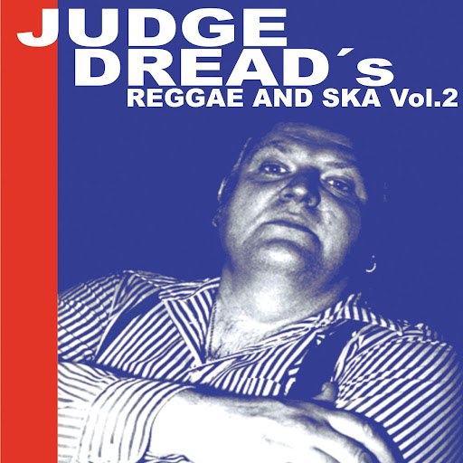 Judge Dread альбом Judge Dread's Reggae and Ska Vol.2