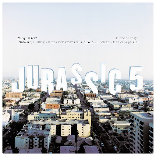 Jurassic 5 альбом Linguistics