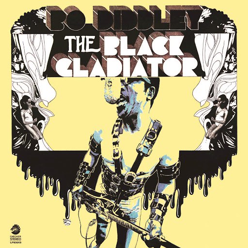 Bo Diddley альбом The Black Gladiator