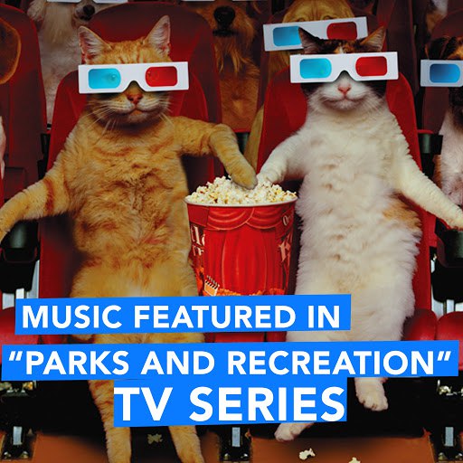 Extreme Music альбом Music Featured in "Parks and Recreation" TV Series