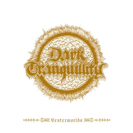 Dark Tranquillity альбом Yesterworlds