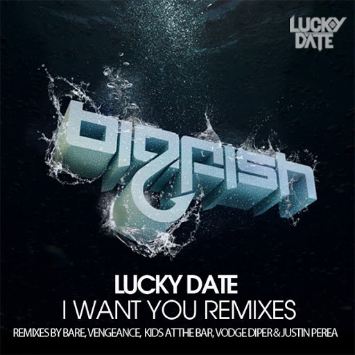 Lucky Date альбом I Want You Remixes