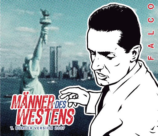 Falco альбом Männer des Westens