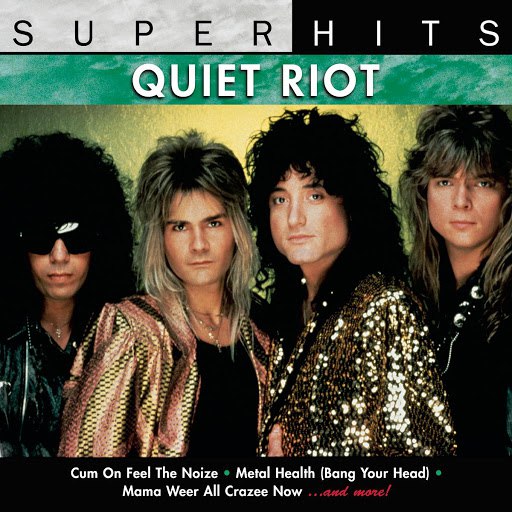 Quiet Riot альбом Super Hits