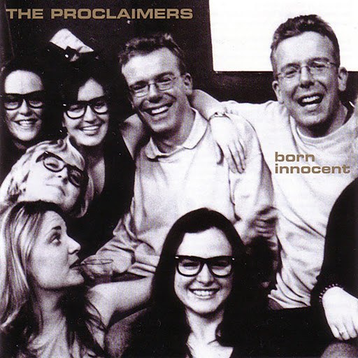 The Proclaimers альбом Born Innocent
