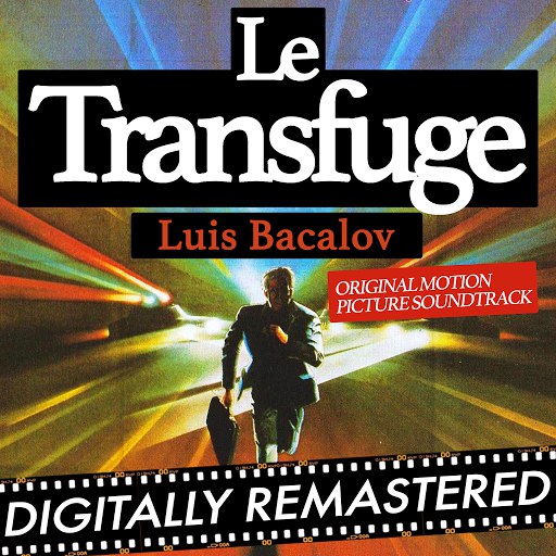 Luis Bacalov альбом Le Transfuge (Original Motion Picture Soundtrack)