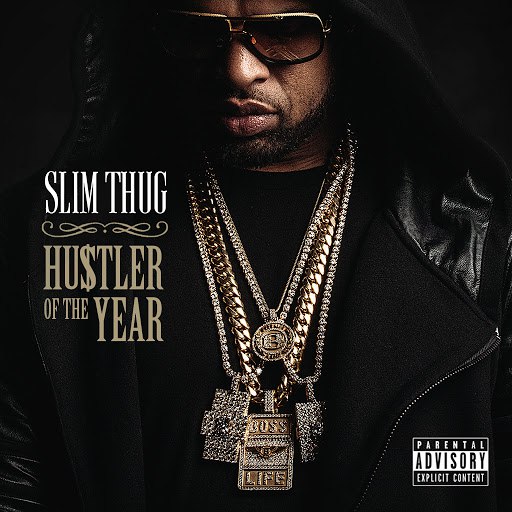 Slim Thug альбом Hogg Life, Vol. 3: Hustler of the Year