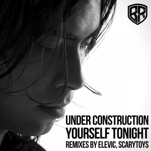 Under Construction альбом Yourself Tonight (Remixes)