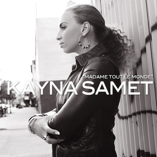 Kayna Samet альбом Madame tout le monde