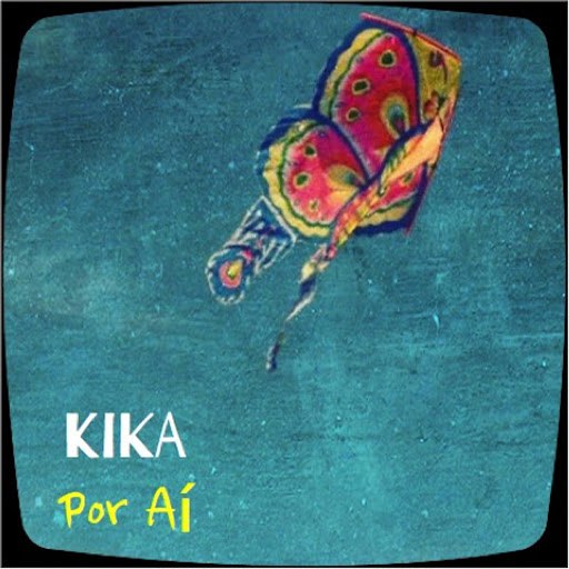 Kika альбом Por Ai